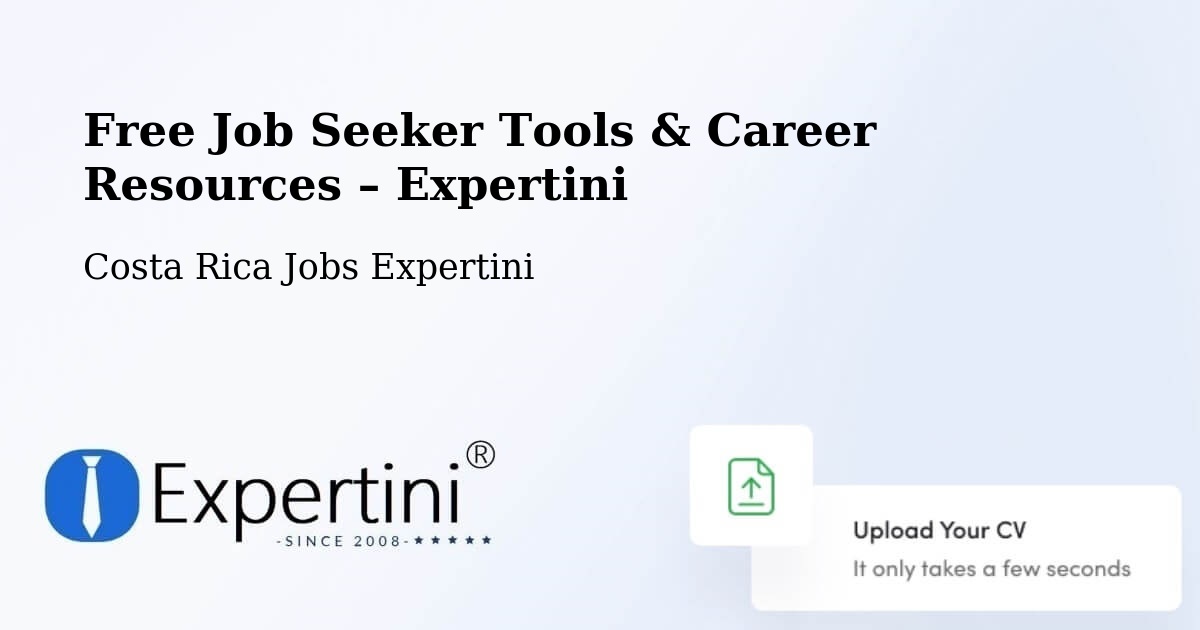Free Job Seeker Tools & Career Resources – Puriscal - Puriscal, Costa Rica Jobs Expertini