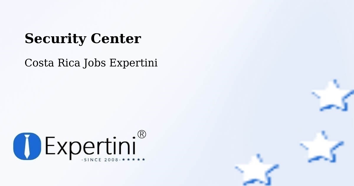 Security & Compliance – Puriscal - Costa Rica Jobs Expertini